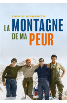 La montagne de ma peur