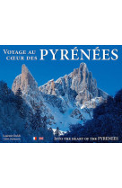 Voyage au coeur des pyrenees - edition bilingue