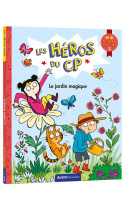 Les heros du cp - niveau 2 - le jardin magique