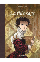 L'escadron de catherine de médicis - tome 1 - la fille sage