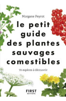 Le petit guide des plantes sauvages comestibles