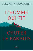 L-homme qui fit chuter le paradis