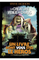 Defis fantastiques - t13 - la creature venue du chaos