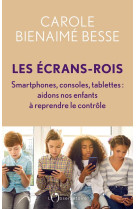 Les écrans-rois