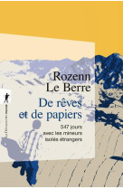 De reves et de papiers - 547 jours avec les mineurs isoles etrangers