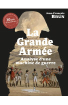 La grande armée, analyse d'une machine de guerre