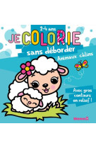 Je colorie sans déborder (2-4 ans) - animaux câlins t65