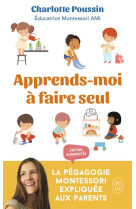 Apprends-moi à faire seul