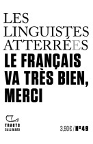 Le français va très bien, merci