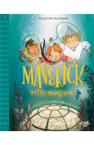 Maverick, ville magique  mefiez-vous de l hio qui dort !, tome 2