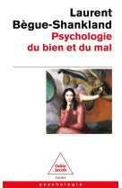 Psychologie du bien et du mal