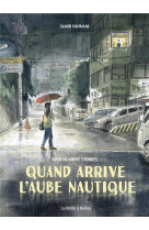 Quand arrive l'aube nautique - korean night stories