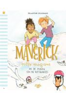 Maverick ville magique - un de perdu, six de retrouves. , tome 3