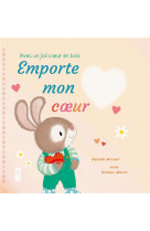 Emporte mon coeur