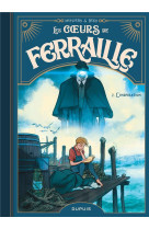 Les coeurs de ferraille - tome 2 - l inspiration