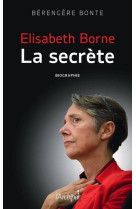 Elisabeth borne, la secrète