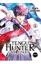 Tengu hunter brothers - tome 1