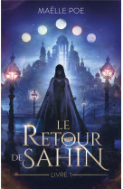 Le retour de sahin - livre 1