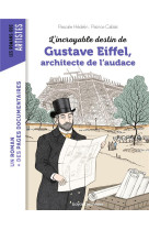 L'incroyable destin de gustave eiffel, ingenieur passionne