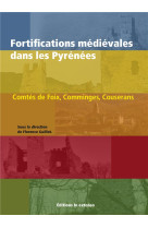 Fortifications medievales dans les pyrenees - comtes de foix, comminges, couserans