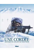 Une cordee - histoires de soldats de montagne