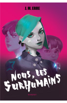 Nous, les surhumains