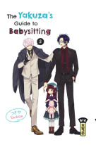 The yakuza's guide to babysitting - tome 5