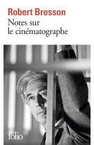 Notes sur le cinematographe