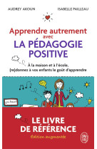 Apprendre autrement avec la pédagogie positive