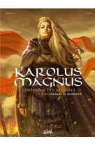 Karolus magnus - l'empereur des barbares t02