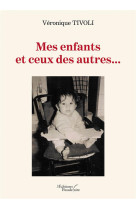 Mes enfants et ceux des autres...