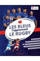 Les bleus t-apprennent le rugby