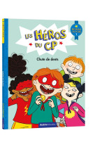 Les heros du cp - niveau 1 - chute de dents