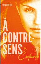 à contre-sens - tome 4 - confiance