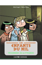 Les enfants du nil - t03 - prisonniers de la pyramide