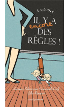 A l-ecole il y a (encore) des regles