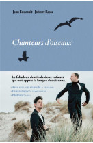 Chanteurs d-oiseaux