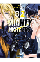 Mighty mothers t02