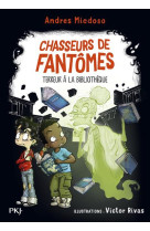 Chasseurs de fantômes - tome 05 terreur à la bibliothèque