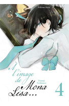 A l-image de mona lisa... - tome 4