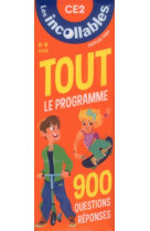 Les incollables - tout le programme du ce2 - 8/9 ans - 900 questions reponses pour reviser en 2 even