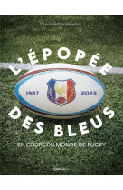 L-epopee des bleus en coupe du monde de rugby