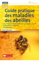 Guide pratiques des maladies des abeilles