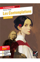 Les contemplations, livres i a iv - suivi d-un parcours  les memoires d-une ame