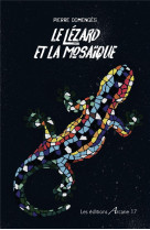 Le lezard et la mosaique. rocker