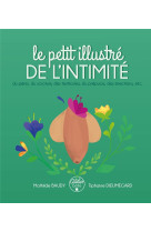 Le petit illustré de l'intimité du pénis, des testicules, du scrotum, du prépuce, des érections, etc.