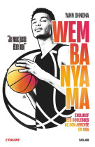 Wembanyama - exclusif les coulisses de son arrivée en nba