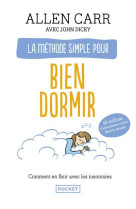 La méthode simple pour bien dormir