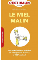 Le miel malin