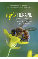 Apitherapie - quand les abeilles soignent l-asthme et les allergies